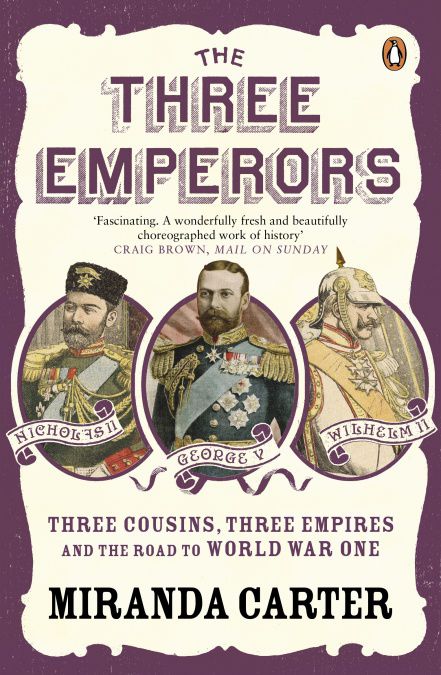 “The Three Emperors,” by Miranda Carter